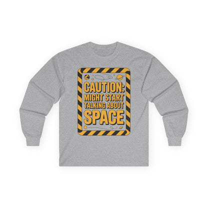 TEEZOCA funny space quote long-sleeve shirt Gray long-sleeve shirt with a caution-style graphic and text on a white background