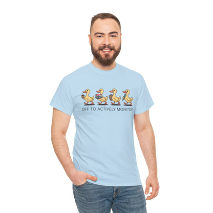 Funny Duck Teacher Shirt Unisex T-shirt, Actively Monitor Gift | TEEZOCA 