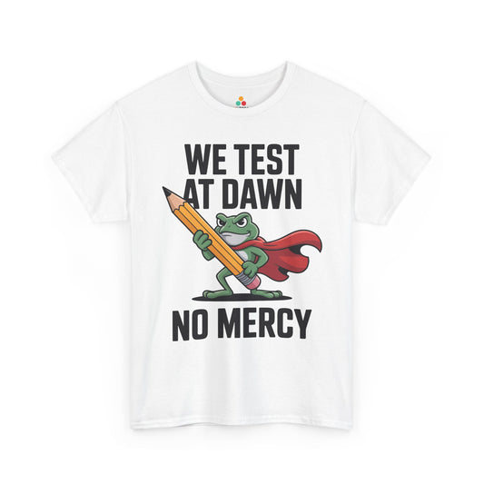 Funny Teacher Shirt We Test at Dawn Frog Unisex T-shirt | TEEZOCA 
