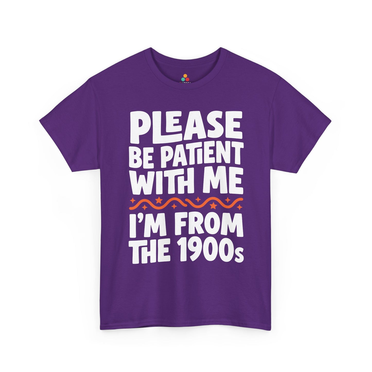 Funny I’m From the 1900s Unisex T-shirt Please Be Patient Retro Humor | TEEZOCA 