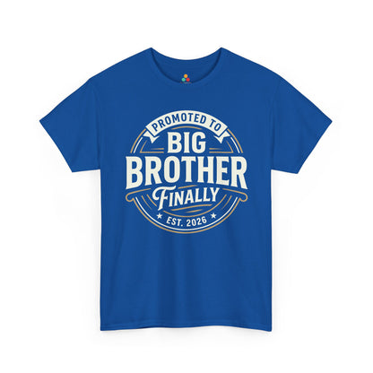 Promoted to Big Brother 2026 Unisex T-shirt Funny Announcement Gift | TEEZOCA 