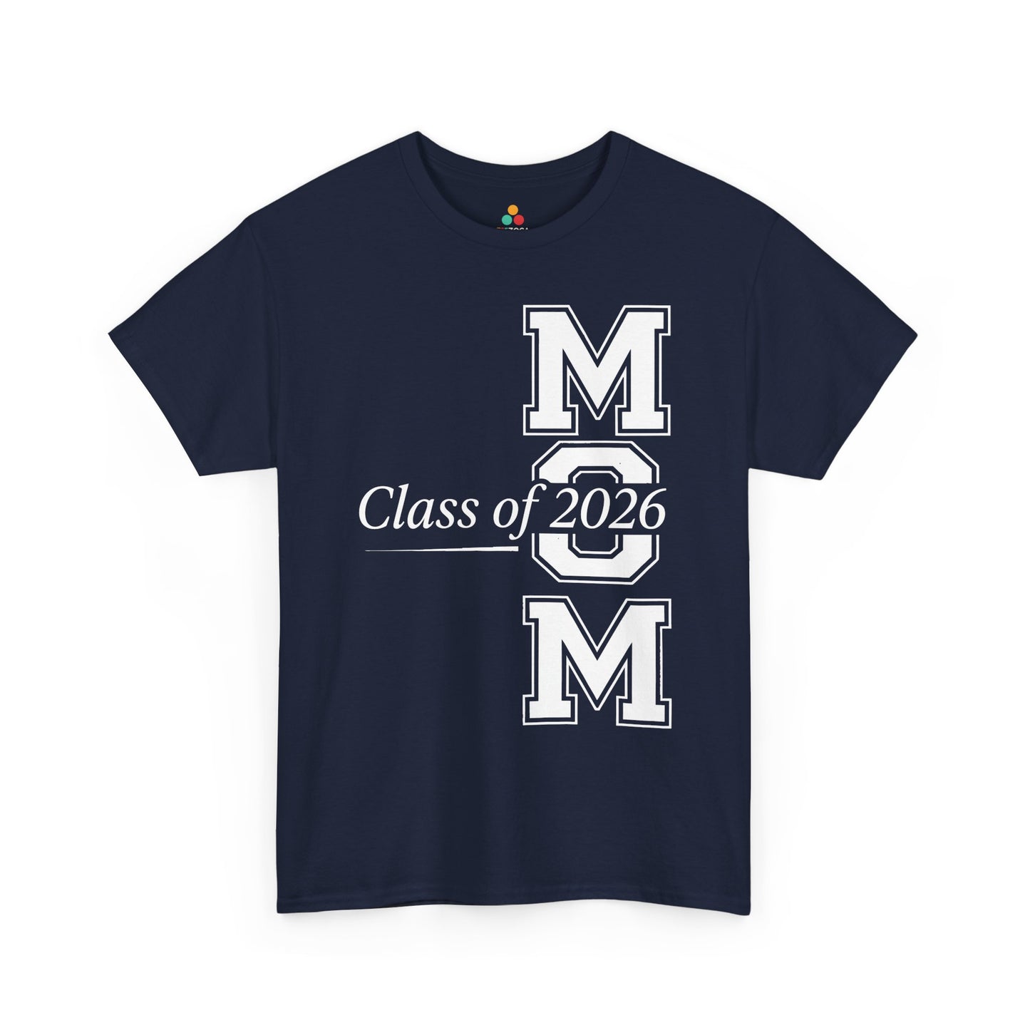 Mom Class of 2026 Unisex T-shirt Graduation Gift Proud Mom Shirt | TEEZOCA 