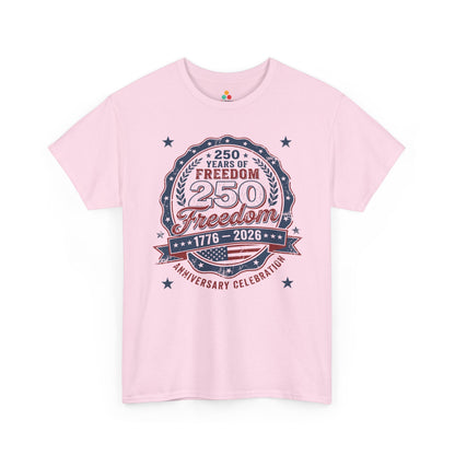 250 Years of Freedom 1776–2026 Patriotic Unisex T-shirt Gift | TEEZOCA 