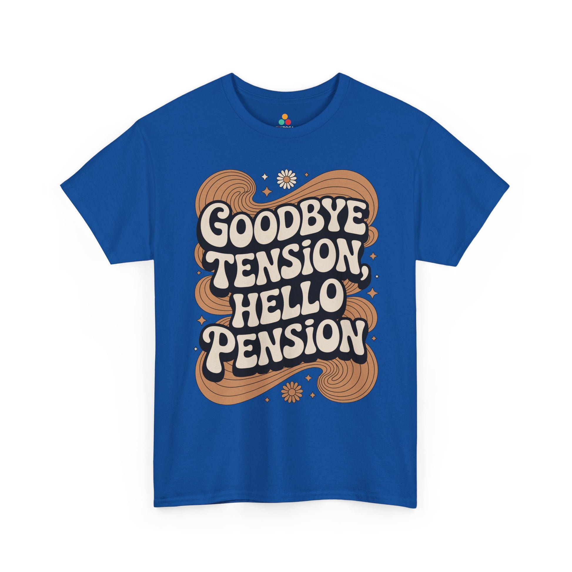 Goodbye Tension Hello Pension Retro Quote Unisex T-shirt | TEEZOCA 