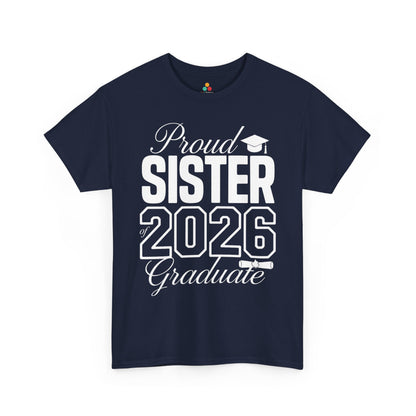 Proud Sister of 2026 Graduate Unisex T-shirt – Graduation Gift | TEEZOCA 