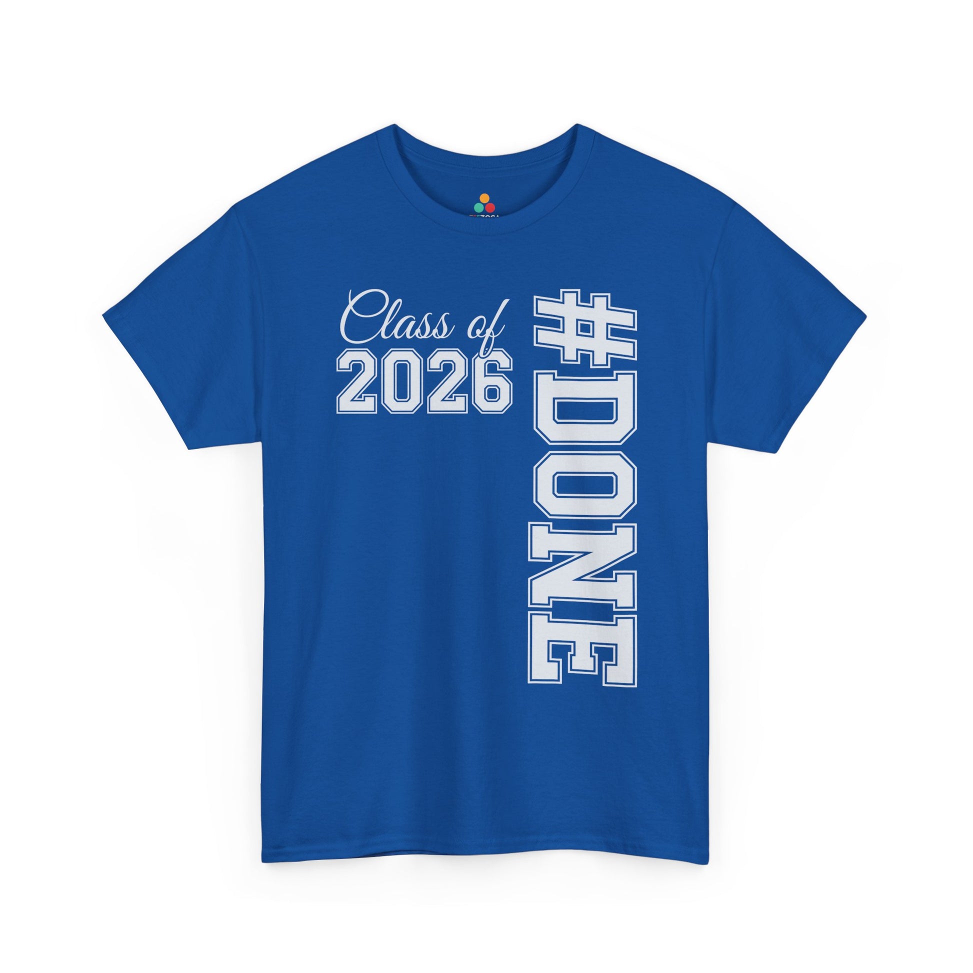 Class of 2026 Done Funny Graduation Unisex T-shirt | TEEZOCA 