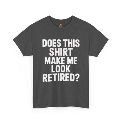 TEEZOCA gray “Does this shirt” funny retirement tee shown flat.