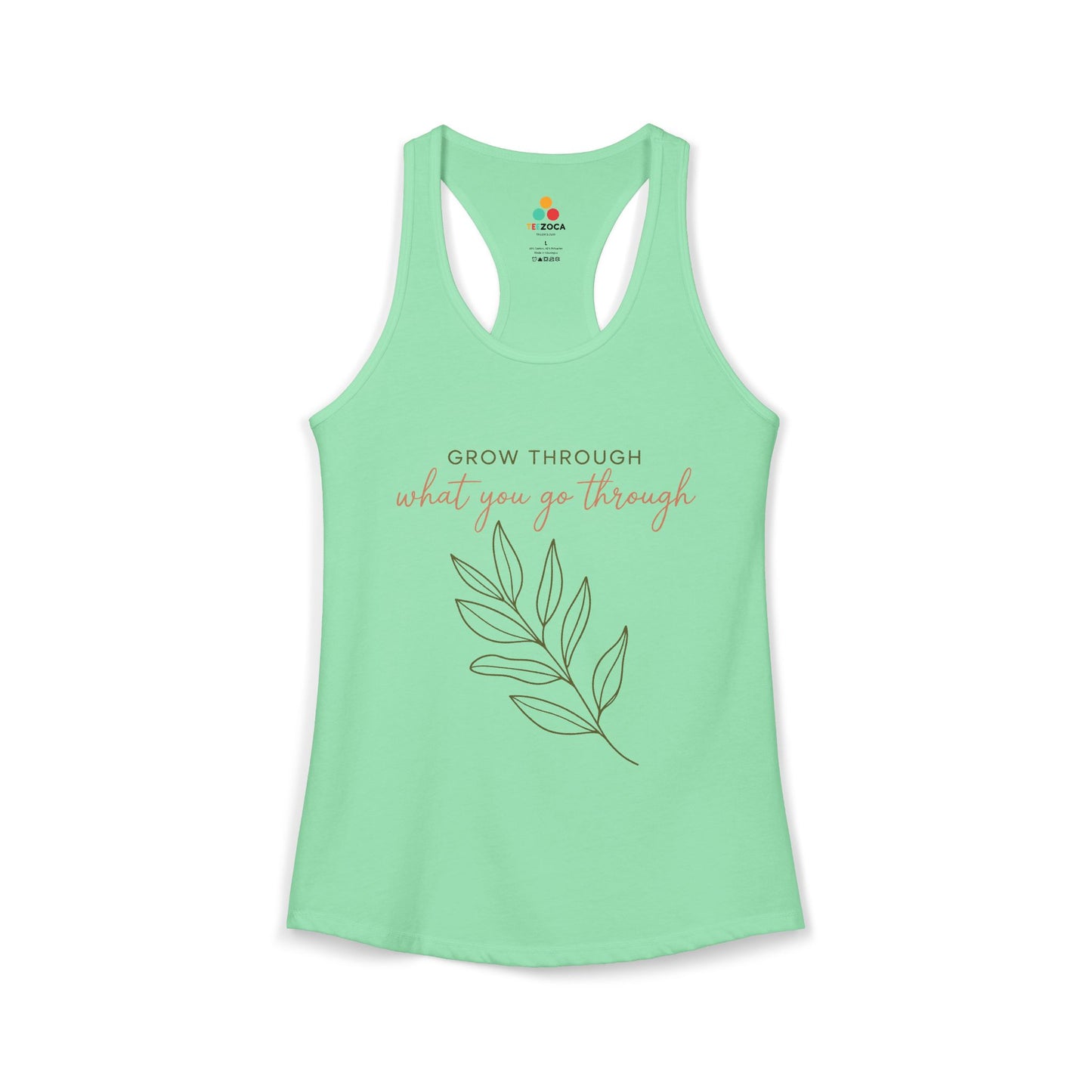 TEEZOCA grow through what you go through women’s tank top botanical quote Mint green tank top with motivational quote and leaf design on a white background