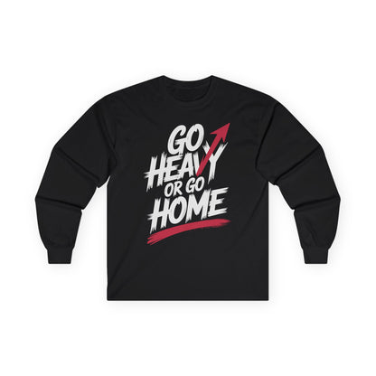 TEEZOCA gym mindset typography long-sleeve t-shirt Black long-sleeve shirt with 'Go Heavy or Go Home' text on a white background