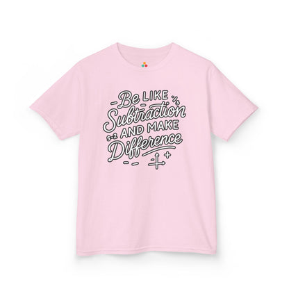 TEEZOCA handwritten style Be Like Subtraction Kids T-shirt Be Like Subtraction And Make A Difference Kids T-shirt | TEEZOCA 