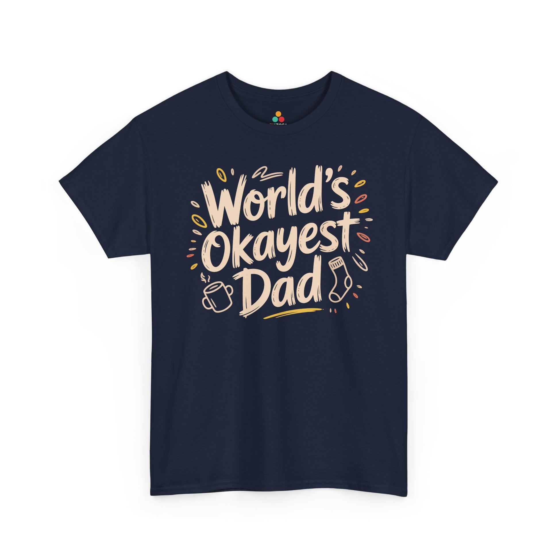 TEEZOCA humorous father statement Unisex T-shirt World’s Okayest Dad Funny Graphic Unisex T-shirt | TEEZOCA 