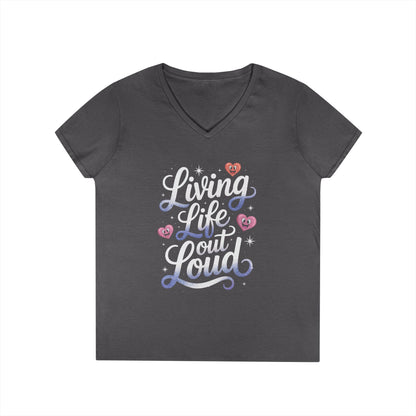 Living Life Out Loud Quote V-Neck T-Shirt for Women | TEEZOCA 