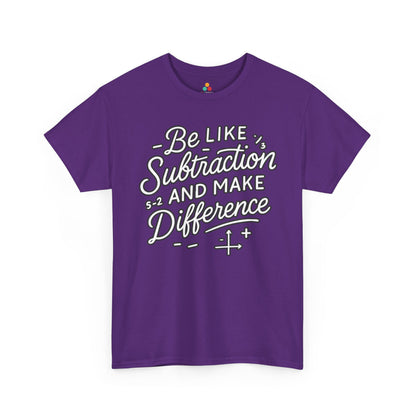 TEEZOCA inspirational subtraction quote on Unisex T-shirt for elementary and middle school teachers Be Like Subtraction And Make A Difference Math Unisex T-shirt | TEEZOCA 