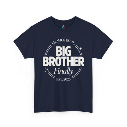 Promoted to Big Brother 2026 Graphic Unisex T-shirt – Funny Gift | TEEZOCA 