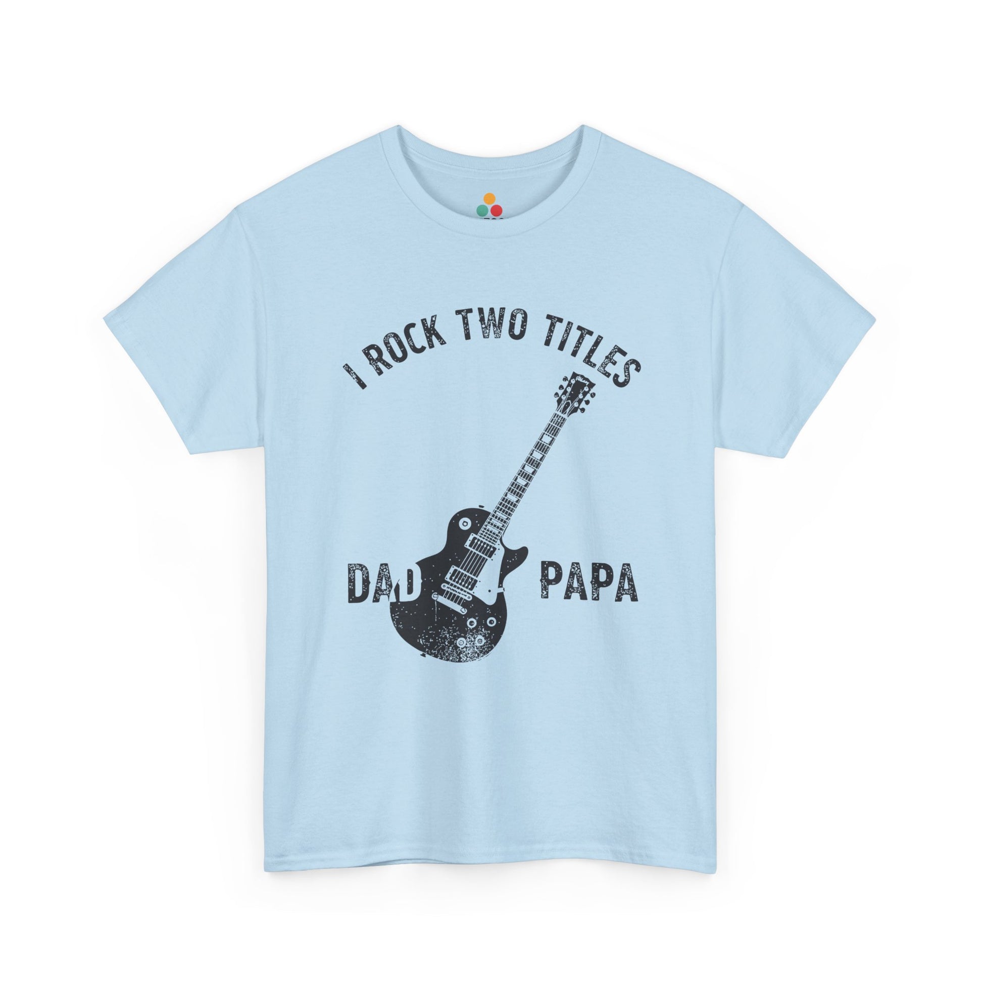 TEEZOCA light blue “I Rock Two Titles Dad Papa” rock papa graphic tee shown flat.