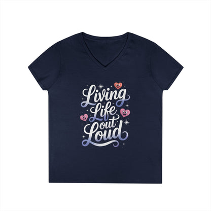Living Life Out Loud Quote V-Neck T-Shirt for Women | TEEZOCA 