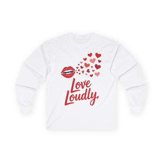 TEEZOCA love loudly heart design on unisex long-sleeve t-shirt White sweatshirt with red lipstick kiss mark and 'Love Loudly' text on a white background