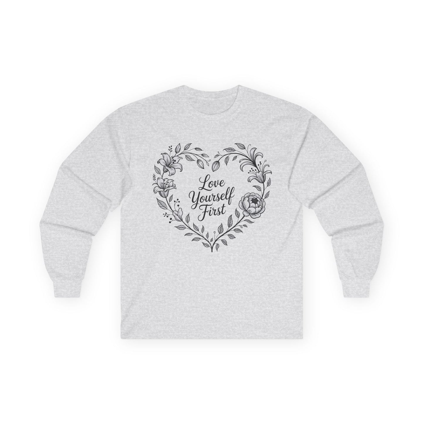 TEEZOCA love yourself first floral heart design on unisex long-sleeve t-shirt Gray sweatshirt with floral heart design and 'Love Yourself First' text on a white background