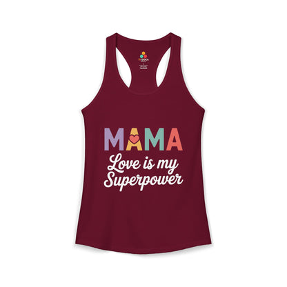TEEZOCA mama love is my superpower women’s tank top colorful motherhood quote Maroon tank top with colorful 'MAMA' text and 'Love is my Superpower' on a white background