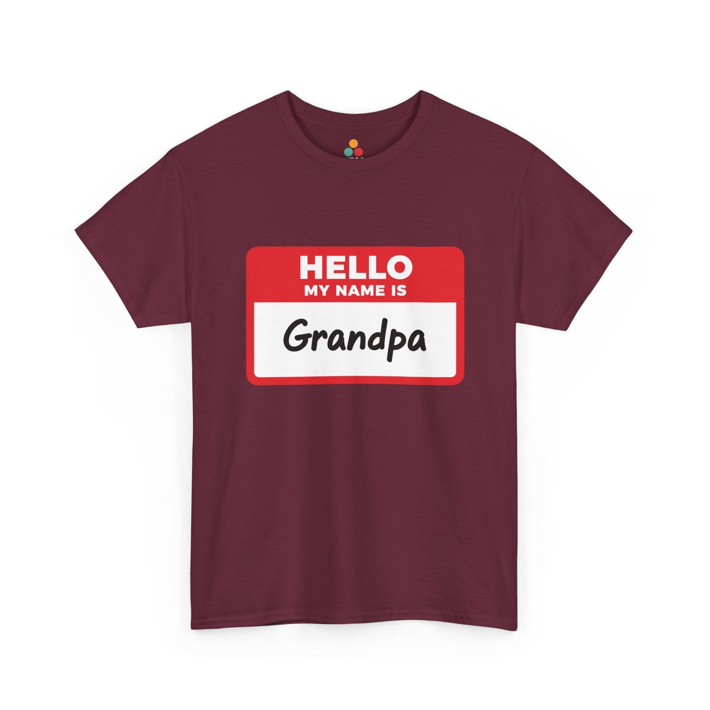 TEEZOCA maroon “Hello My Name Is Grandpa” funny grandpa gift t-shirt shown flat.