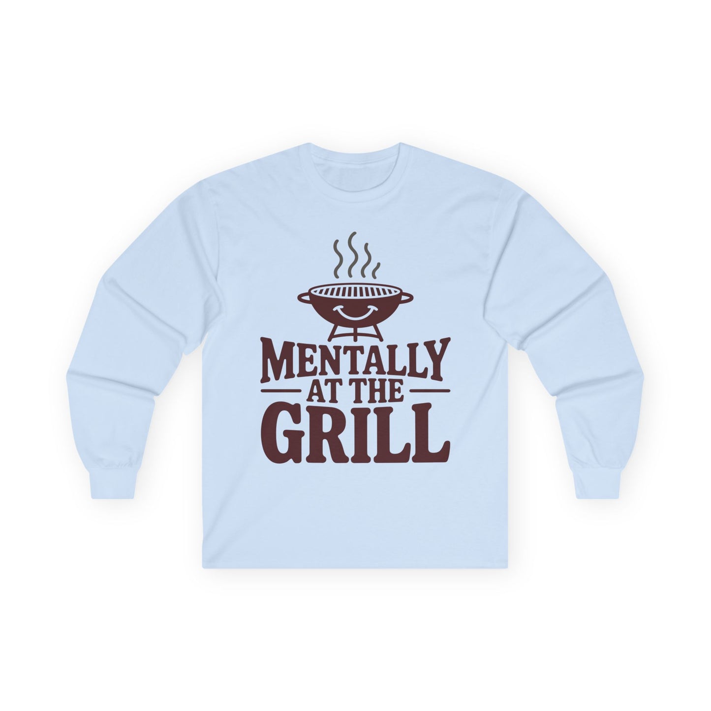 TEEZOCA mentally at the grill BBQ themed long-sleeve shirt Light blue sweatshirt with 'Mentally at the Grill' text and graphic on a white background
