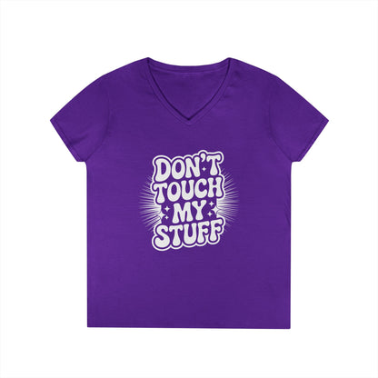 Don’t Touch My Stuff Bold Statement Graphic V-Neck T-Shirt for Women | TEEZOCA 