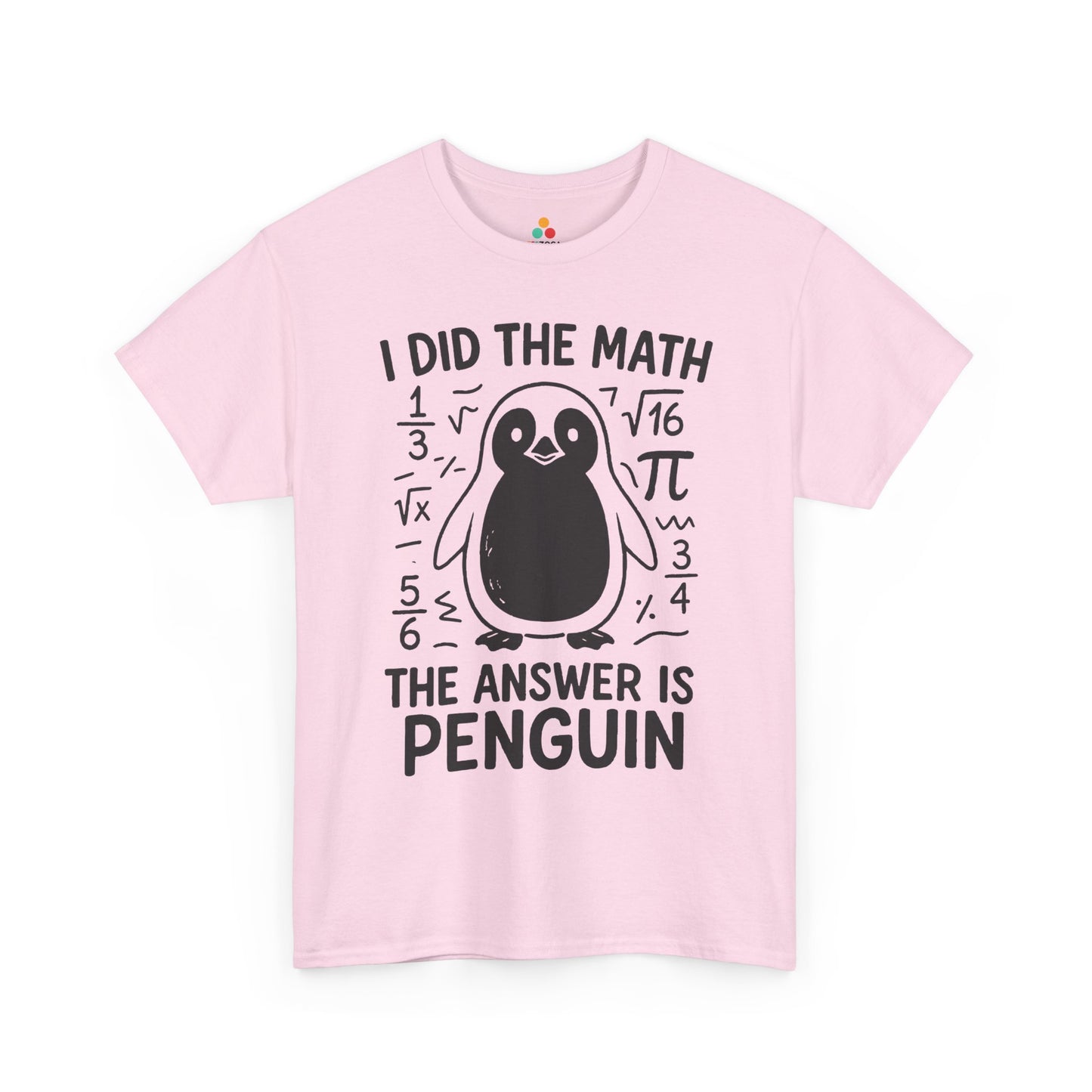 TEEZOCA minimalist penguin math joke shirt I Did The Math Penguin Funny Graphic Unisex T-shirt | TEEZOCA 