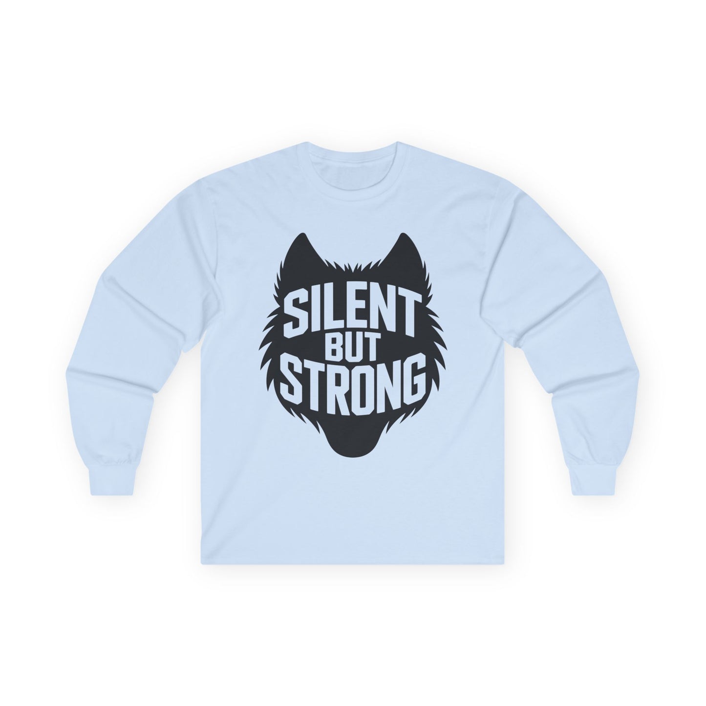 TEEZOCA minimalist power quote long-sleeve t-shirt Light blue sweatshirt with black wolf graphic and 'Silent But Strong' text on a white background