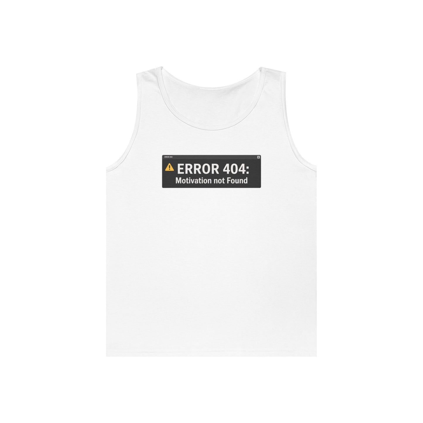 Error 404 Motivation Not Found Unisex Tank Top for Funny Gym Streetwear | TEEZOCA 