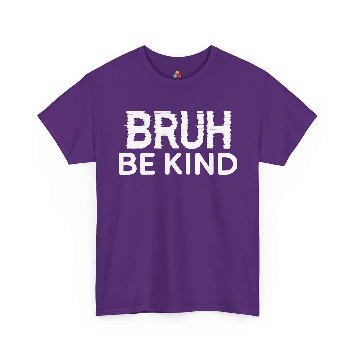 TEEZOCA modern kindness message Unisex T-shirt lifestyle wear Bruh Be Kind Unisex T-shirt for Unity Day Anti-Bullying Awareness | TEEZOCA 