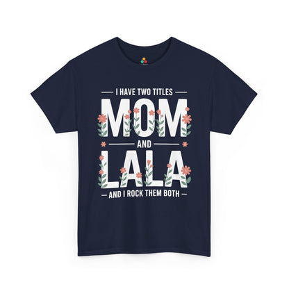 Mom Lala Women's T-shirt Funny Mom Life Mother's Day Gift Tee | TEEZOCA 