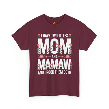 Mom Mamaw Women's T-shirt Funny Mom Life Mother's Day Gift Tee | TEEZOCA 
