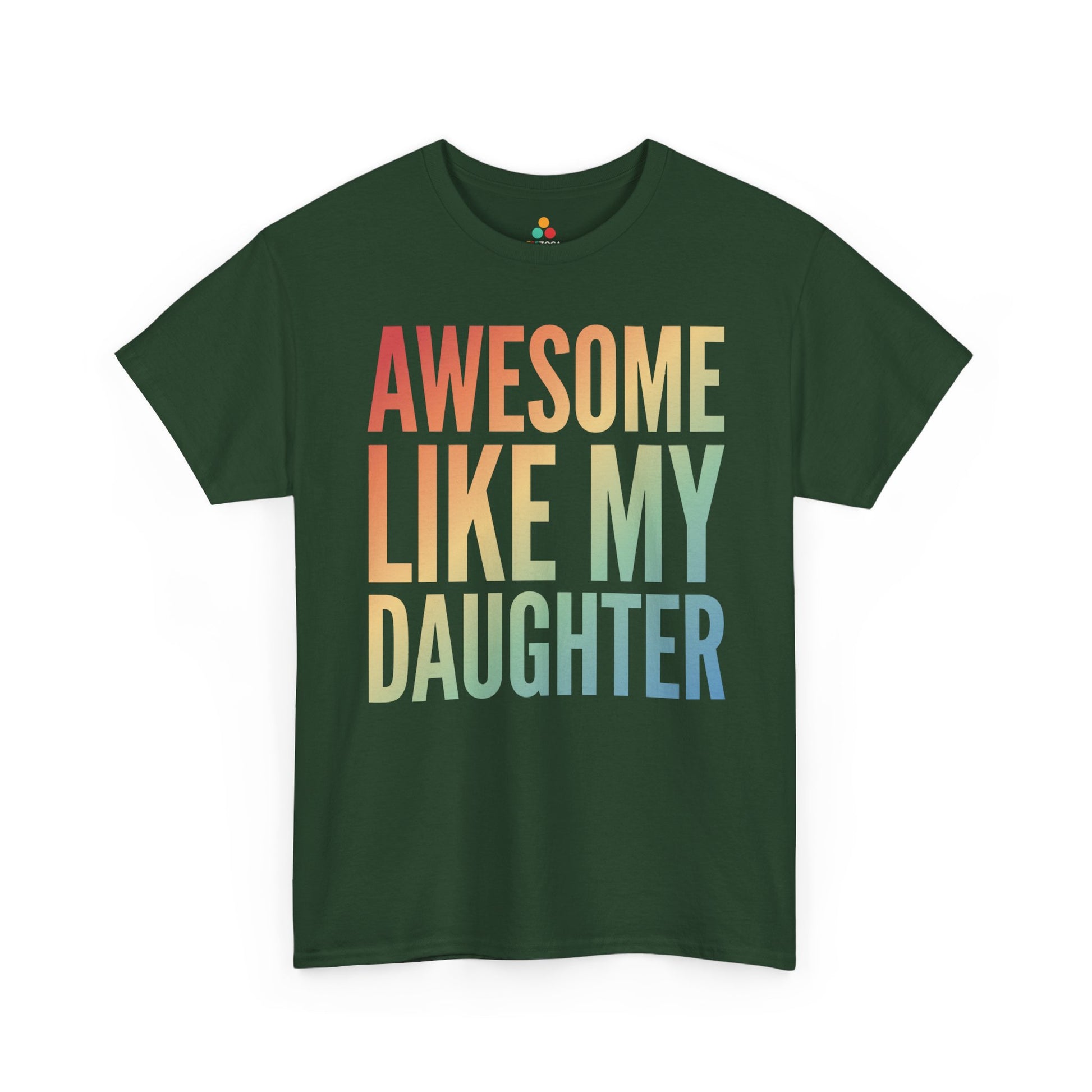 Awesome Like My Daughter Shirt Funny Proud Parent Unisex T-shirt | TEEZOCA 