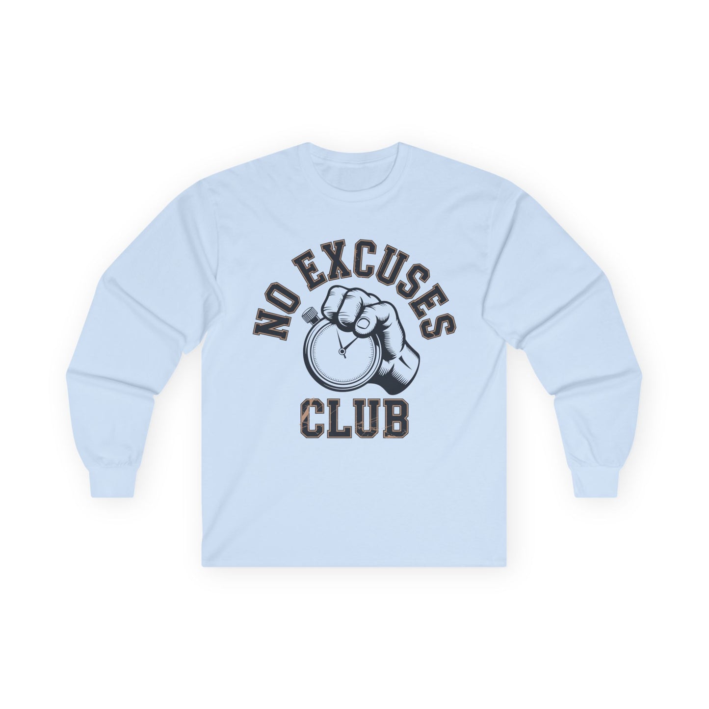 TEEZOCA motivation slogan stopwatch graphic long-sleeve shirt Light blue sweatshirt with 'No Excuses Club' text and fist graphic on a white background