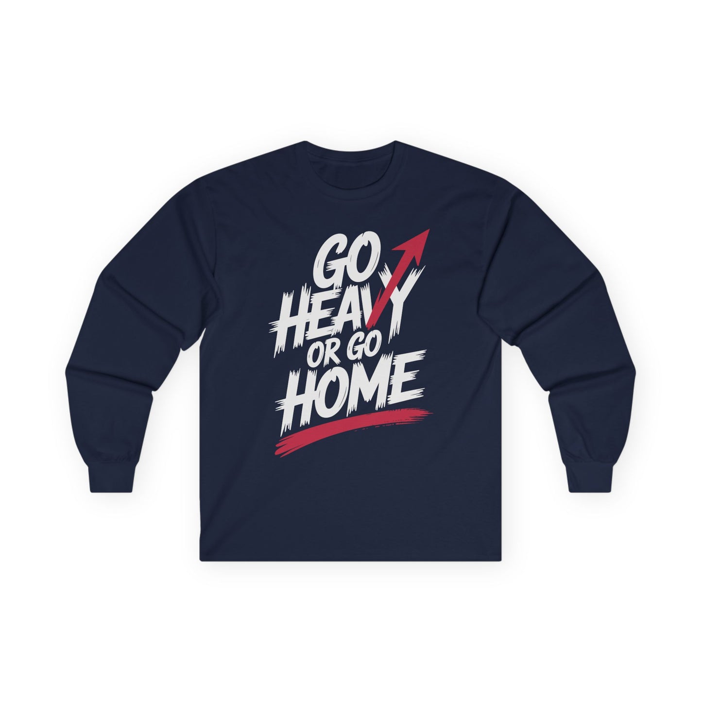 TEEZOCA motivational arrow design unisex long-sleeve shirt Navy blue long-sleeve shirt with 'Go Heavy or Go Home' text on a white background