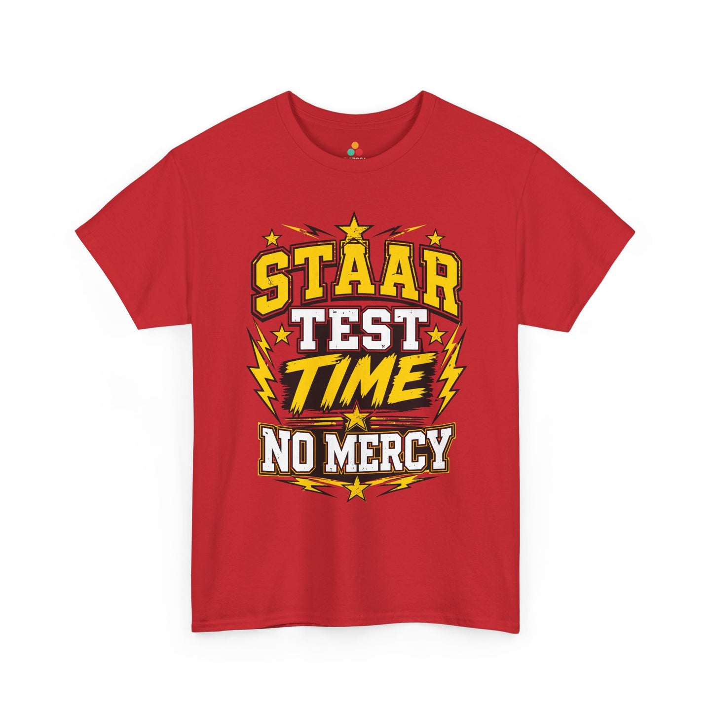 STAAR Test Shirt No Mercy Bold Graphic Unisex T-shirt | TEEZOCA 