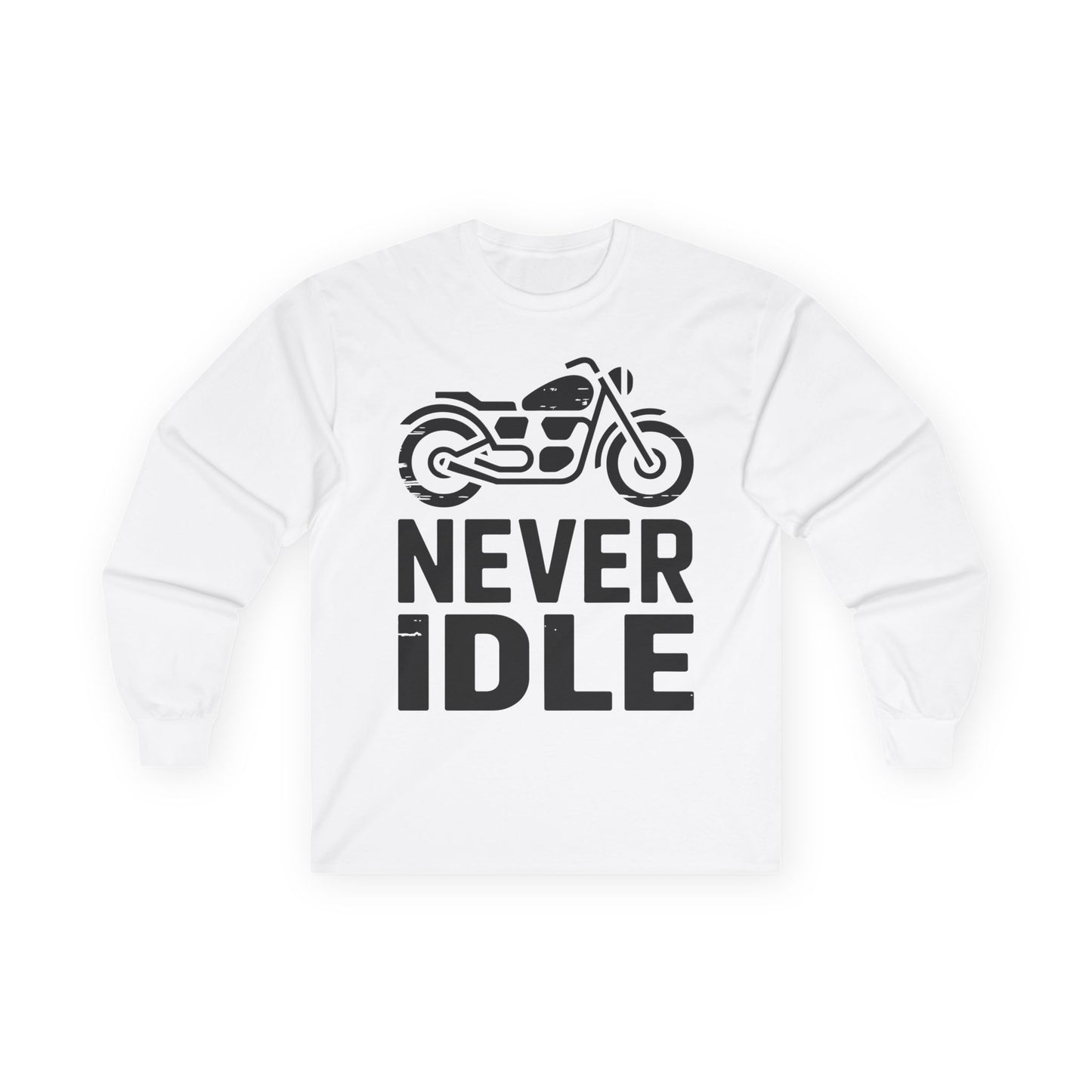TEEZOCA never idle motorcycle unisex long-sleeve t-shirt White sweatshirt with a black motorcycle graphic and 'NEVER IDLE' text on a white background