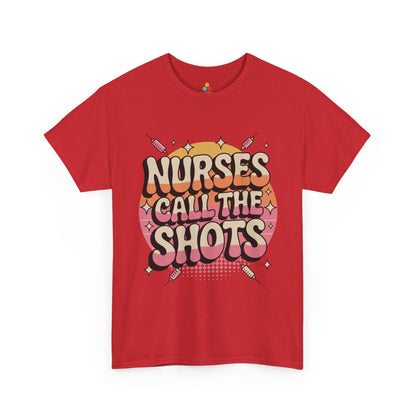 Nurses Call The Shots Unisex T-shirt Retro Medical Humor | TEEZOCA 