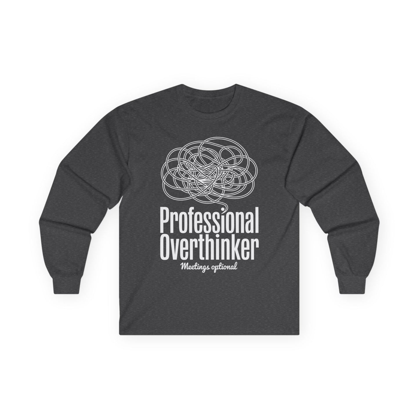 TEEZOCA office humor professional overthinker unisex long-sleeve shirt Dark gray long-sleeve shirt with white text and graphic on a white background