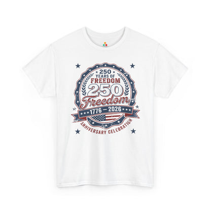 250 Years of Freedom 1776–2026 Patriotic Unisex T-shirt Gift | TEEZOCA 