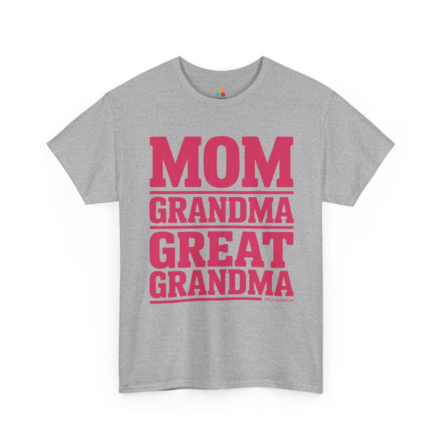 Mom Grandma Great Grandma Women's T-shirt Mother's Day Gift | TEEZOCA 