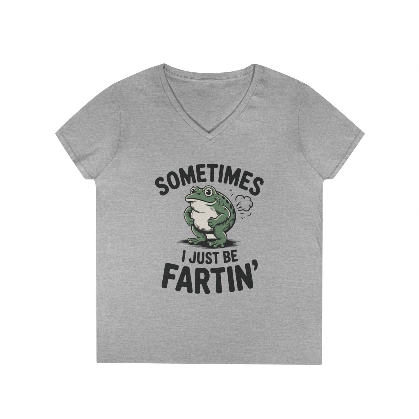 Sometimes I Just Be Fartin’ Frog Humor V-Neck T-Shirt for Women | TEEZOCA 