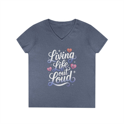 Living Life Out Loud Quote V-Neck T-Shirt for Women | TEEZOCA 