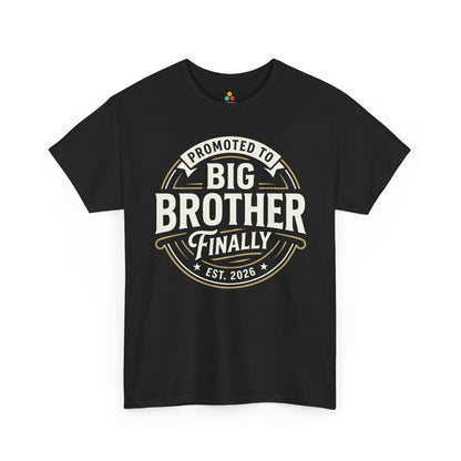 Promoted to Big Brother 2026 Unisex T-shirt Funny Announcement Gift | TEEZOCA 