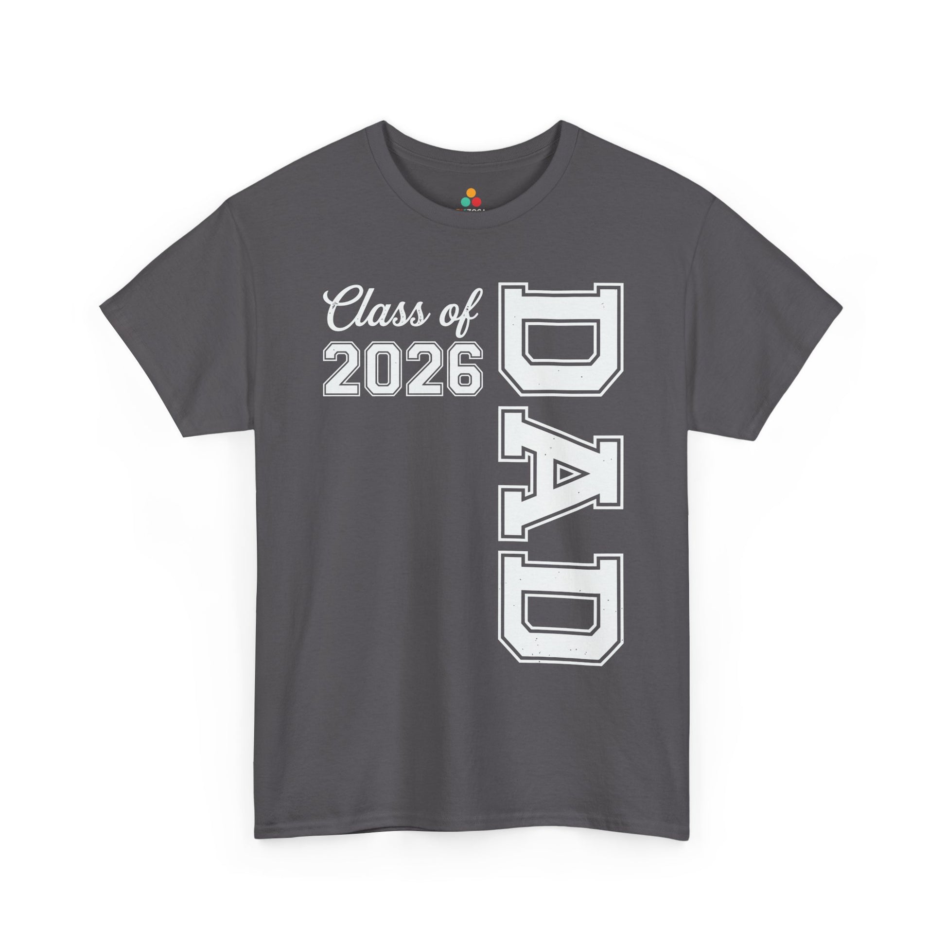 Class of 2026 Dad Shirt Graduation Proud Dad Unisex T-shirt | TEEZOCA 