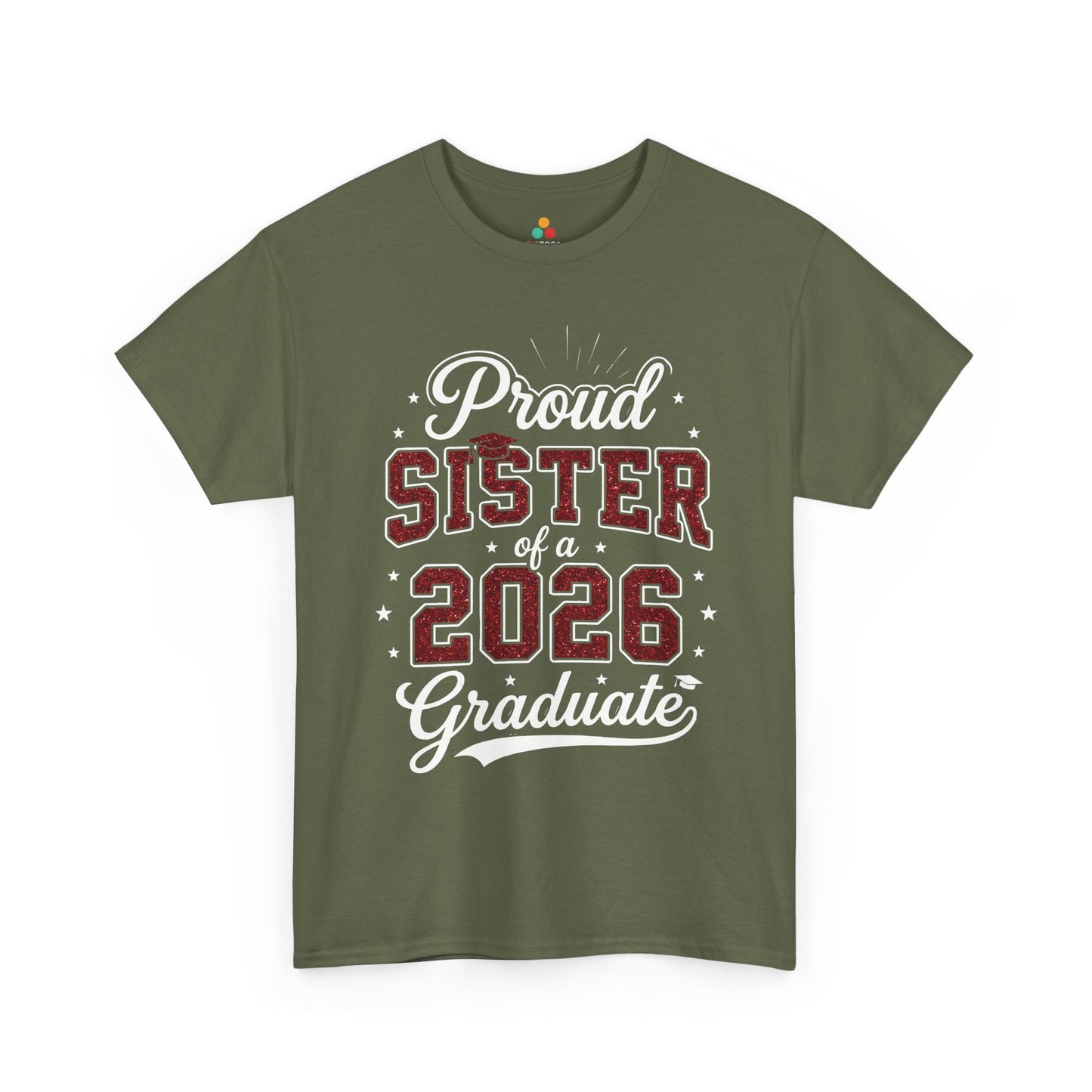 Proud Sister of a 2026 Graduate Unisex T-shirt Graduation Gift | TEEZOCA 