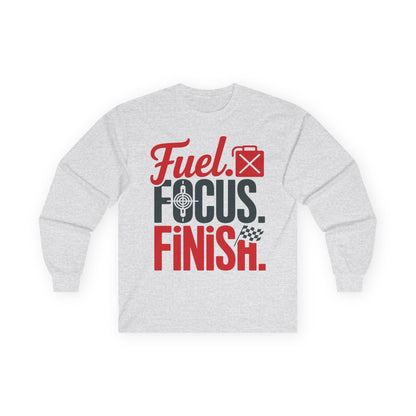 TEEZOCA racing inspired focus finish long-sleeve tee Gray sweatshirt with motivational text 'Fuel. Focus. Finish.' on a white background