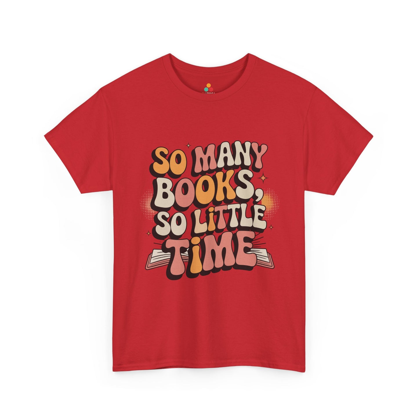 So Many Books So Little Time Retro Unisex T-shirt | TEEZOCA 