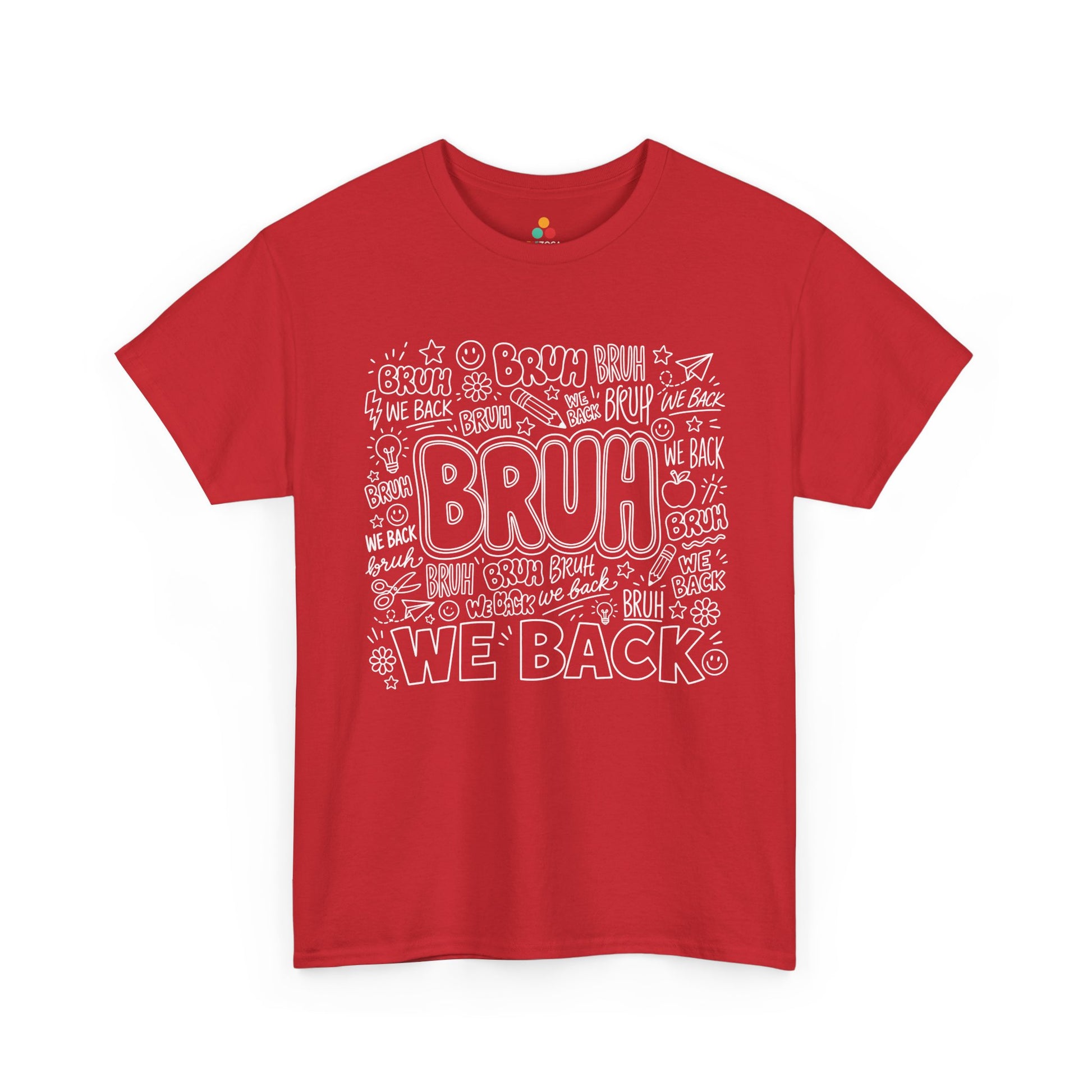 TEEZOCA red Bruh We Back shirt laid flat, hand-drawn doodle lettering with pencils and stars, a funny back to school tee.
