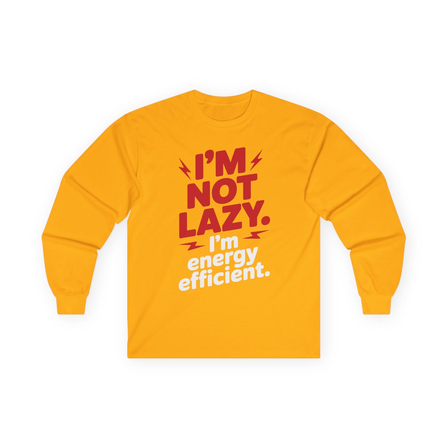 TEEZOCA red text energy efficient humor shirt Yellow long-sleeve shirt with red and white text on a white background